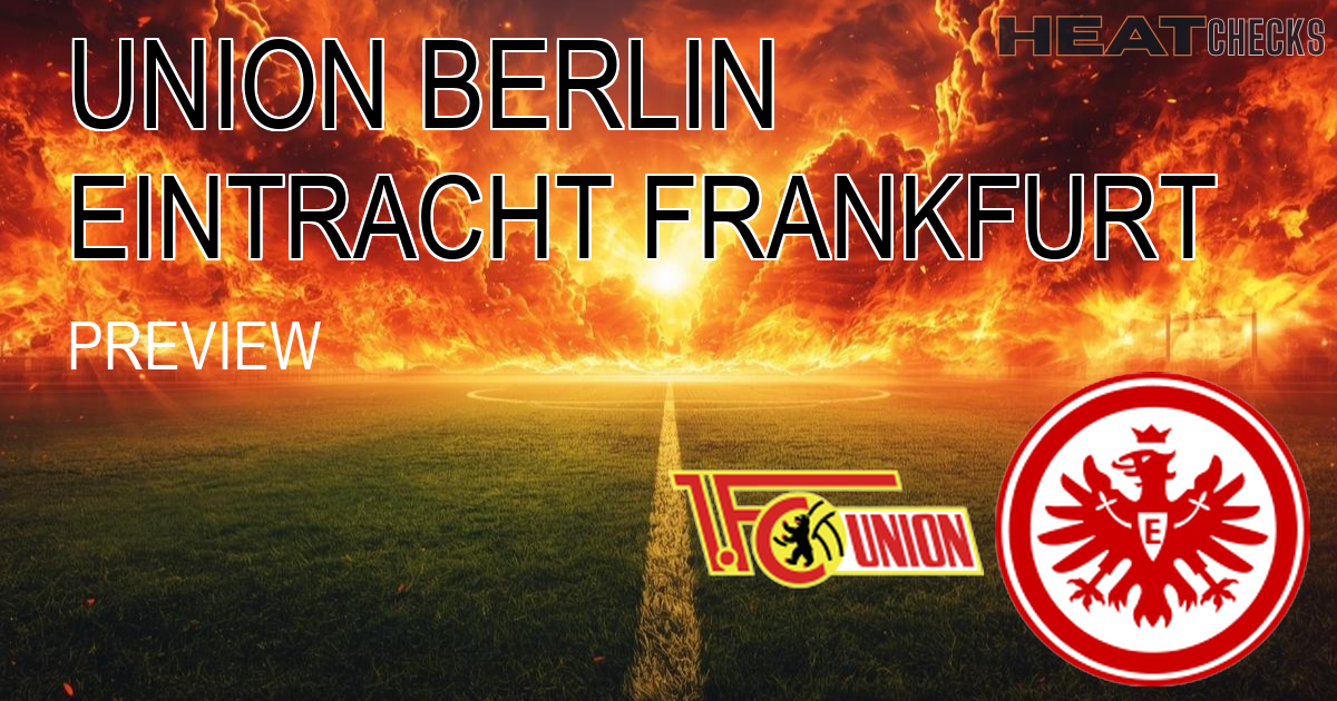 Berlin vs Frankfurt BUNDESLIGA berlin-vs-frankfurt-brace narrative - Brace for Impact: Two Clubs on the Brink - HeatChecks Analysis