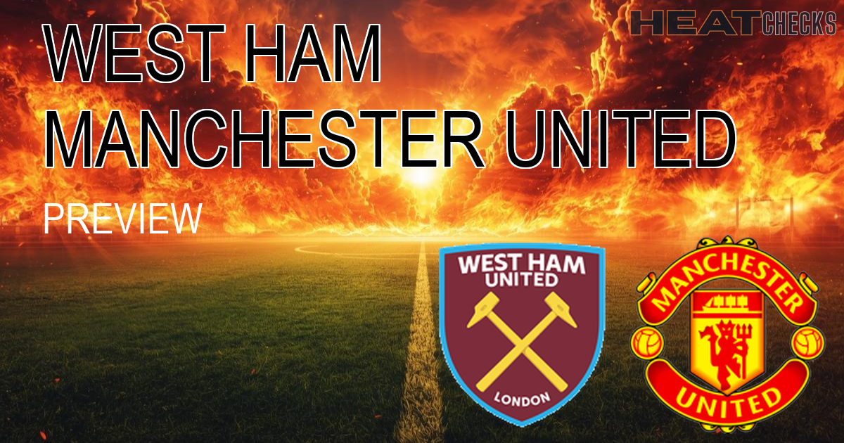 Ham vs Manchester United EPL ham-vs-united-carrick narrative - The Carrick Effect - HeatChecks Analysis